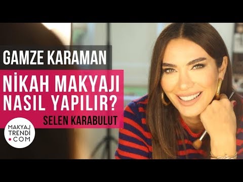 Nikah Makyajı Nasıl Yapılır? Gamze Karaman Ve Selen Karabulut Anlatıyor